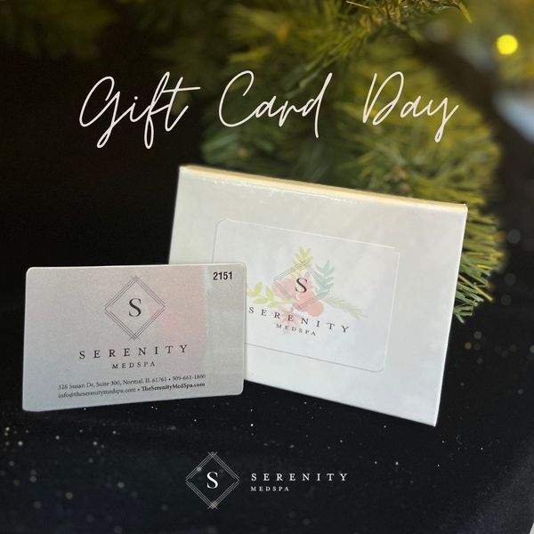 Gift Card Day at Serenity MedSpa